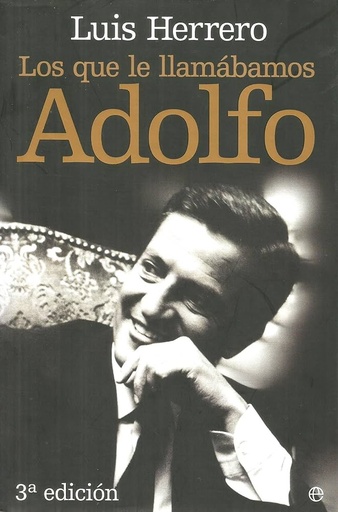 [9788497346641] QUE LE LLAMABAMOS ADOLFO, LOS