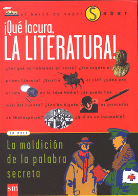 [9788434871571] QUE LOCURA LA LITERATURA (N-1 BARCO VAPOR SABER ROJA)