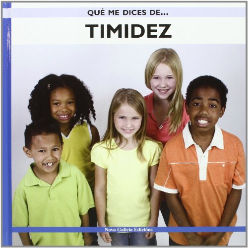 [9788496950924] QUE ME DICES DE...TIMIDEZ