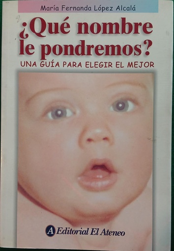 [9789500286190] QUE NOMBRE LE PONDREMOS?