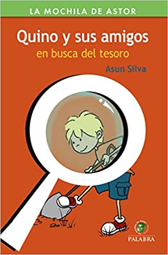 [9788490616215] QUINO Y SUS AMIGOS EN BUSCA DEL TESORO