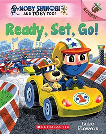 [9781338547573] MOBY SHINOBI AND TOBY TOO! 3: READY, SET, GO!