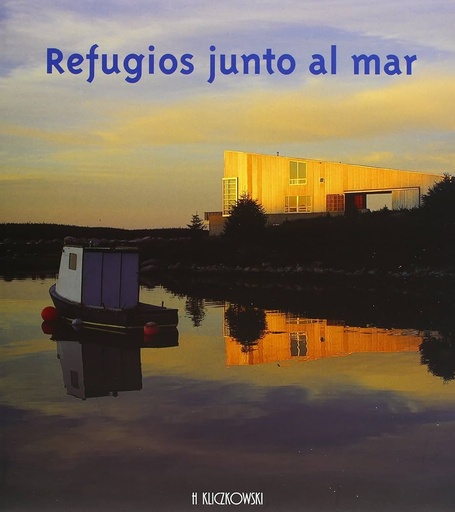 [9788489439993] REFUGIOS JUNTO AL MAR