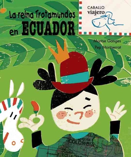 [9788498252514] REINA TROTAMUNDOS EN ECUADOR, LA  (COLL. CABALLO VIAJERO)