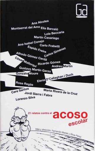 [9788467531312] 21 RELATOS CONTRA EL ACOSO ESCOLAR
