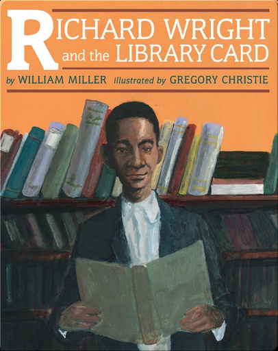 [0590706489] RICHARD WRIGHT AND THE LIBRARY CARD