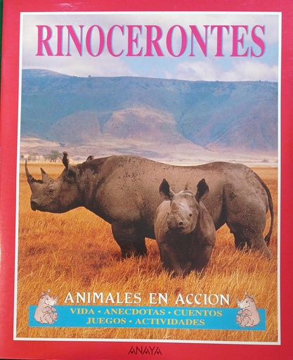 [9788420747910] RINOCERONTES (ANIMALES EN ACCION)