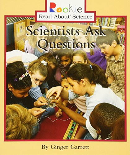 [9780516246628] SCIENTISTS ASK QUESTIONS