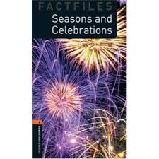 [9780194233835] SEASONS AND CELEBRATIONS FACTFILE LEVEL 2 2E