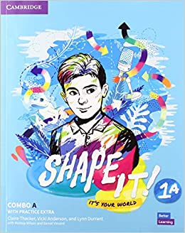 [9781108847315] SHAPE IT LEVEL 1A COMBO STUDENTS BOOK AND WORKBOOK WITH PRACTICE EXTRA