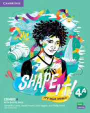 [9781108853965] SHAPE IT LEVEL 4A COMBO STUDENTS BOOK AND WORKBOOK WITH PRACTICE EXTRA