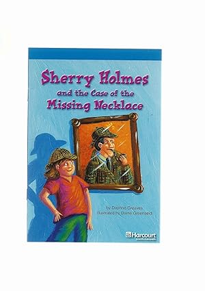 [9780153506734] SHERRY HOLMES AND THE CASE OF THE MISSING NECKLACE