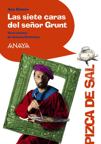 [9788466795067] SIETE CARAS DEL SEÑOR GRUNT, LAS (PIZCA DE SAL)