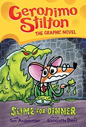 [9781338587357] SLIME FOR DINNER , GERONIMO STILTON  