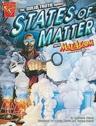 [9781429634519] SOLID TRUTH ABOUT STATES OF MATTER WITH MAX MAXIOM, THE 