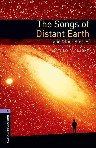 [9780194791861] SONGS OF DISTANT EARTH,THE AND OTHER STORIES