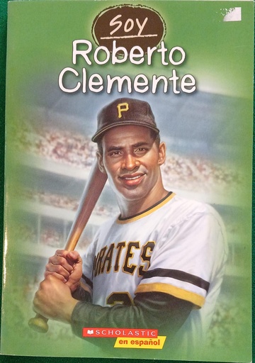 [9780545703017] SOY ROBERTO CLEMENTE