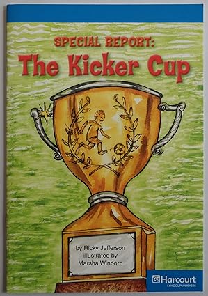 [9780153506680] SPECIAL REPORT: THE KICKER CUP