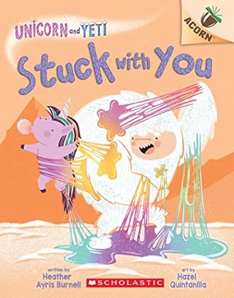 [9781338826784] UNICORN AND YETI 7: STUCK WITH YOU