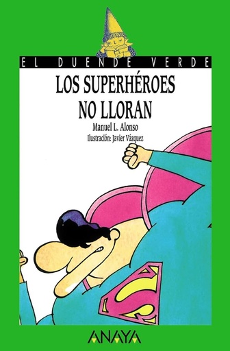 [9788420769769] SUPERHEROES NO LLORAN, LOS (COL. DUENDE VERDE) 85