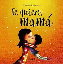 [9788469836385] TE QUIERO, MAMÁ