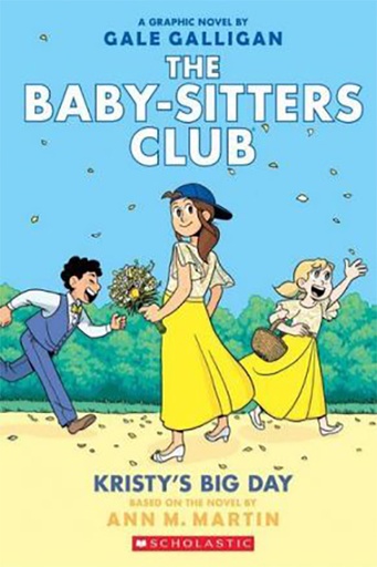 [9781338067613] THE BABY-SISTERS CLUB KRISTYS BIG DAY