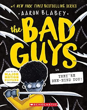 [9781338329544] THE BAD GUYS IN THEY'RE BEE-HIND YOU! #14
