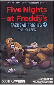 [9781338703917] FIVE NIGHTS AT FREDDY'S: FAZBEAR FRIGHTS #7 THE CLIFFS