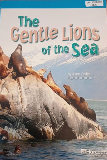 [9780153510403] THE GENTLE LIONS OF THE SEA