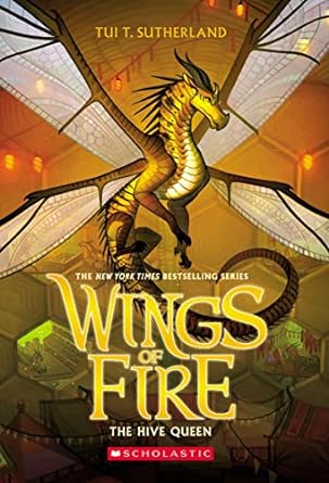 [9781338214499] THE HIVE QUEEN (WINGS OF FIRE, BOOK 12)