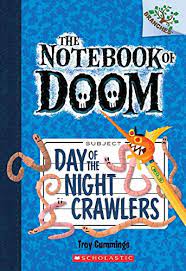 [9780545493253] THE NOTEBOOK OF DOOM DAY OF THE NINGHT CRAWLERS