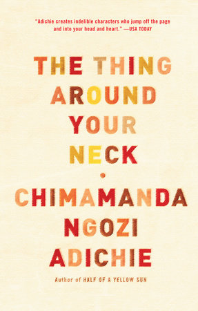 [9780307455918] THE THING AROUND YOUR NECK
