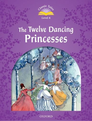 [9780194239660] THE TWELVE DANCING PRINCESSES