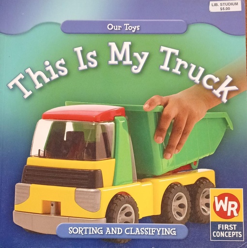 [9780836893540] THIS IS MY TRUCK