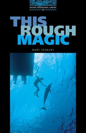 [9780194230742] THIS ROUGH MAGIC (LEVEL 5)