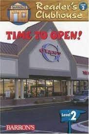 [9780764133015] TIME TO OPEN, LEVEL 2 READERS CLUB HOUSE