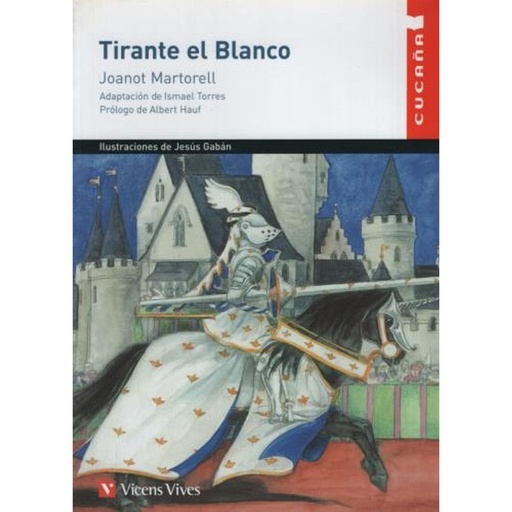 [9788431690649] TIRANTE EL BLANCO (CUCAÑA)