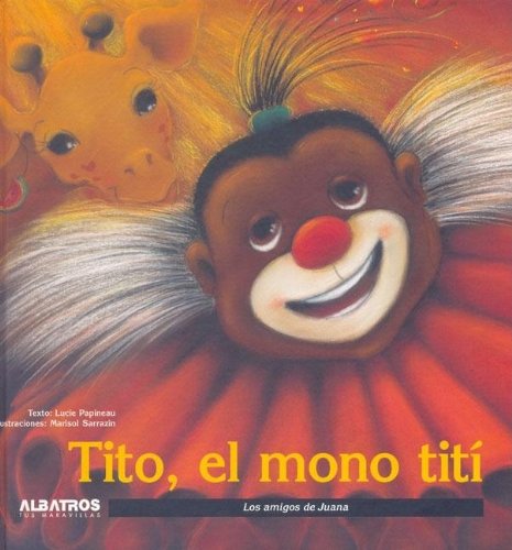 [9789502411491] TITO, EL MONO TITI