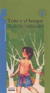 [9789580433972] TOÑO Y EL BOSQUE