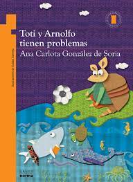 [9789978542989] TOTI Y ARNOLFO TIENEN PROBLEMAS