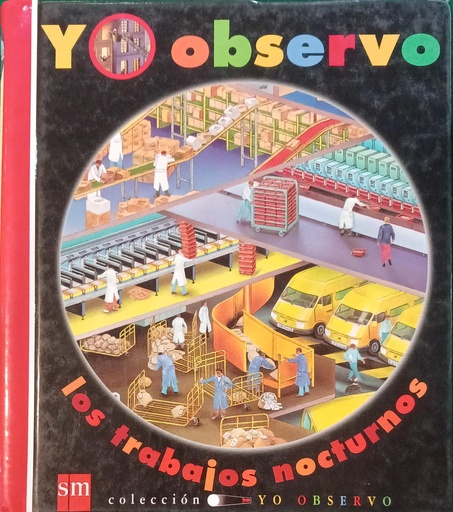 [9788434874206] YO OBSERVO LOS TRABAJOS NOCTURNOS 12
