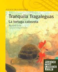 [9789702904564] TRANQUILA TRAGALEGUAS
