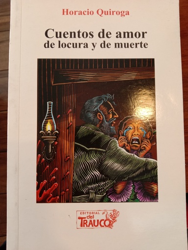 [9789942146427] CUENTOS DE AMOR DE LOCURA Y DE MUERTE