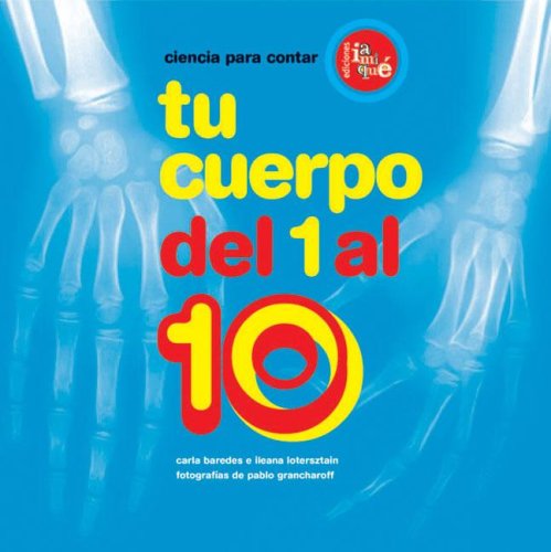 [9789871217137] TU CUERPO DEL 1 AL 10 (COL. CIENCIA PARA CONTAR)
