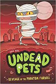 [9780448477961] UNDEAD PETS REVENGE OF THE PHANTOM FURBALL
