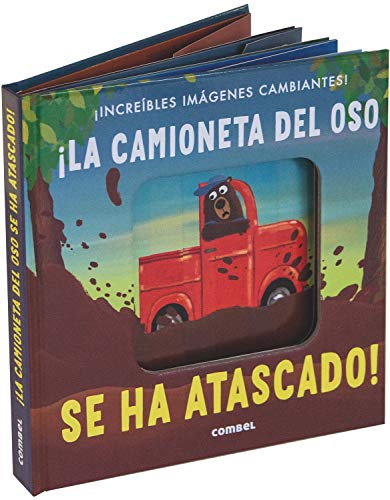 [9788491013198] ¡LA CAMIONETA DEL OSO SE HA ATASCADO!