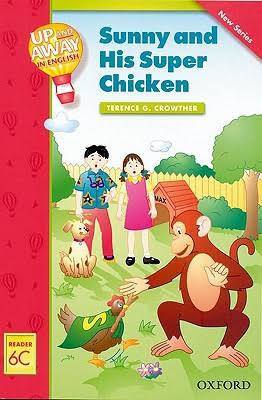 [9780194405171] SUNNY AND HIS SUPER CHICKEN