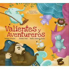 [9789873854262] VALIENTES Y AVENTUREROS