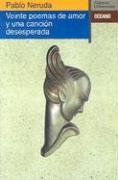 [9788475059006] VEINTE POEMAS DE AMOR Y UNA CANCION DESESPERADA