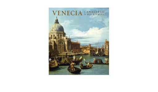 [9788415042020] VENECIA CANALETTO Y SUS RIVALES